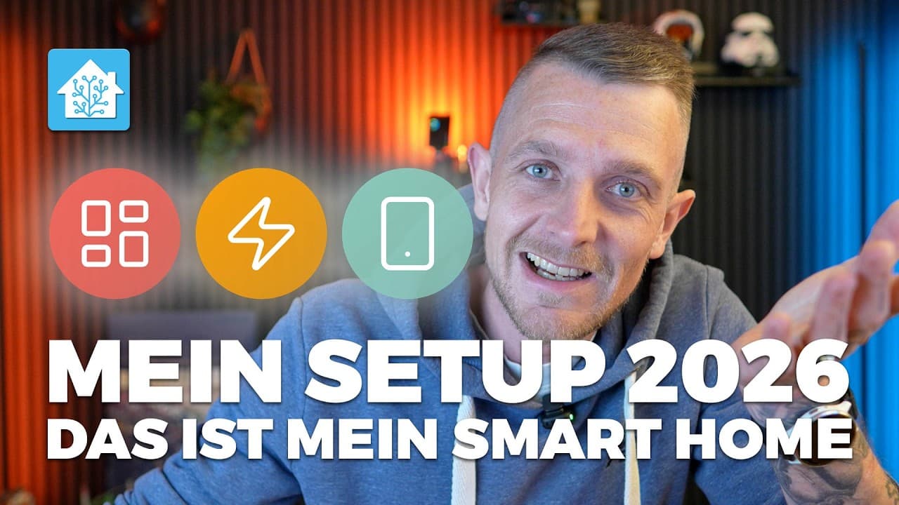 Mein Home Assistant Setup 2026: Dashboards, Automationen & Apps