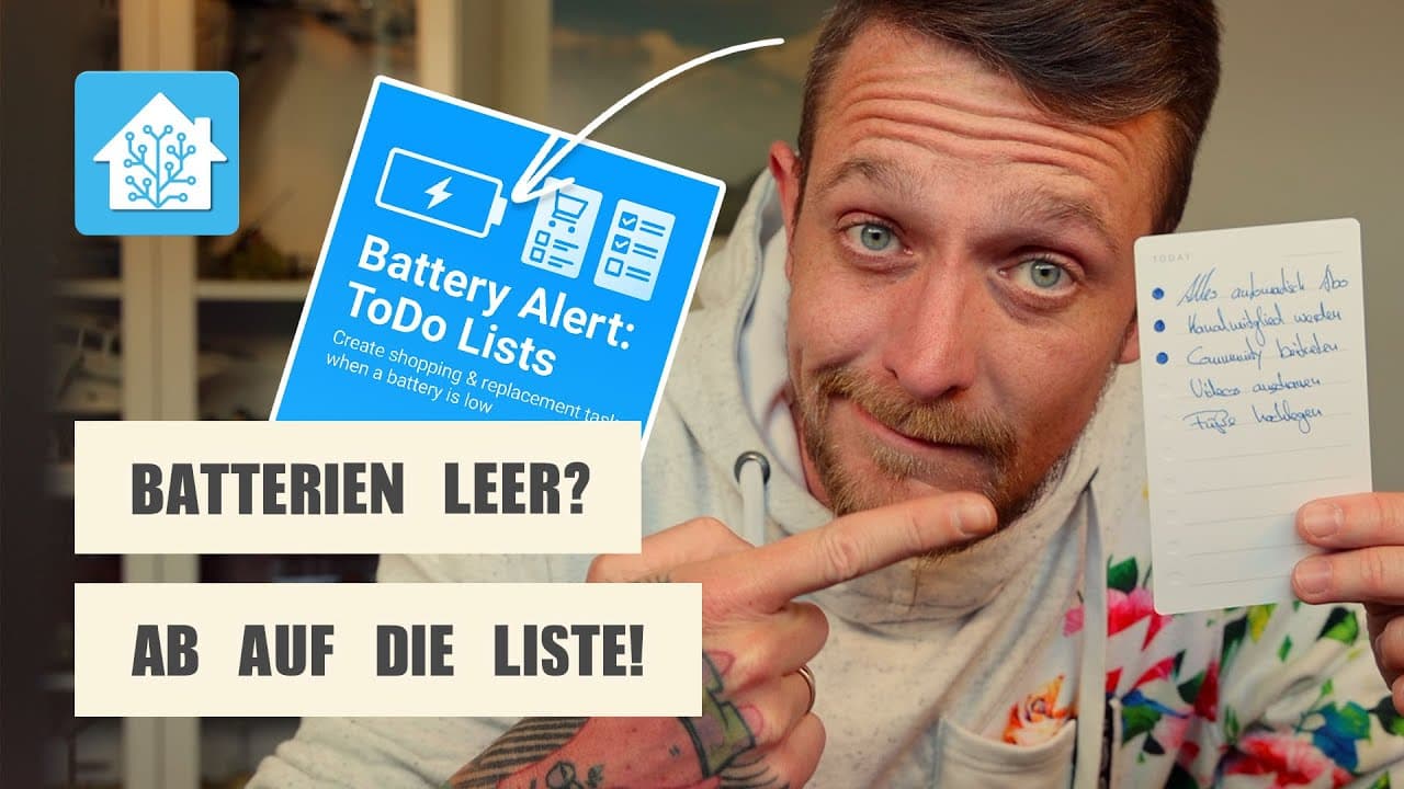 Home Assistant: Automatische ToDo- und Einkaufsliste bei leerer Batterie