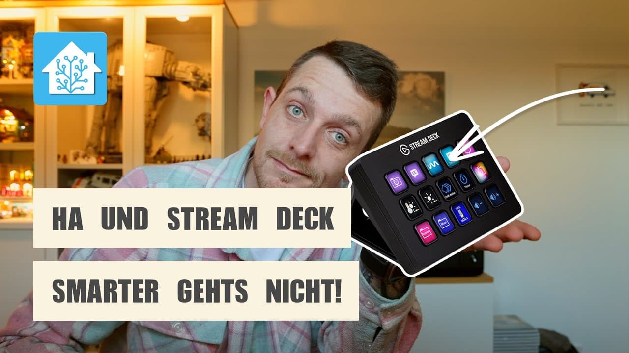 Home Assistant mit Elgato Stream Deck steuern: Einfache Integration