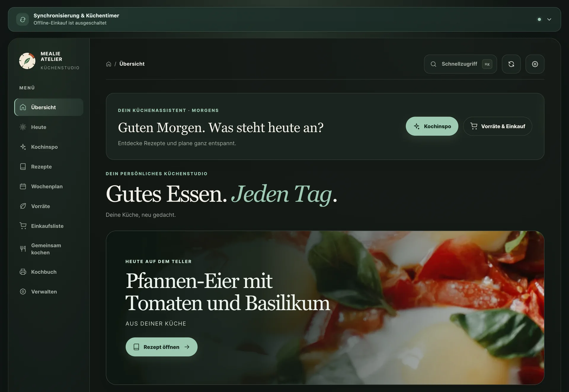 Die eigenständige Web-App von Mealie Atelier im Browser, dunkles Design mit Menü links und dem heutigen Gericht Pfannen-Eier mit Tomaten und Basilikum